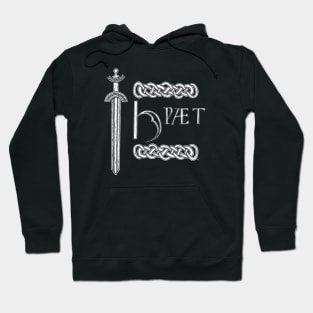 Hwaet! Beowulf Hrunting Design Hoodie